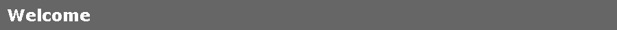 Welcome Welcome